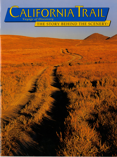California Trail - The Story Behind the Scenery